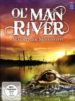 Ol' Man River - Mächtiger Mississippi