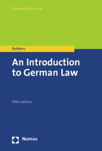 An Introduction to German Law: Fifth Edition