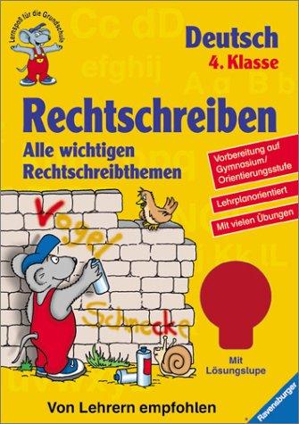 Lernspaß für die Grundschule: Rechtschreiben (4. Klasse): Alle wichtigen Rechtschreibthemen