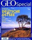 GEO Special Deutsche Ostsee: Strandkunde 2247 Kilometer Vielfalt. Rügen, Tierwelt, Wellness