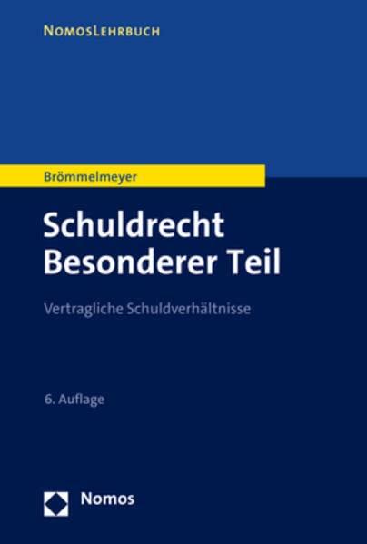 Schuldrecht Besonderer Teil: Vertragliche Schuldverhältnisse