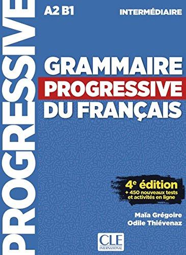 Grammaire progressive du français, Niveau intermédiaire: 4ème édition avec 680 exercices. Buch + Audio-CD