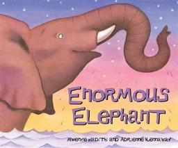 Enormous Elephant (African Animal Tales, Band 6)