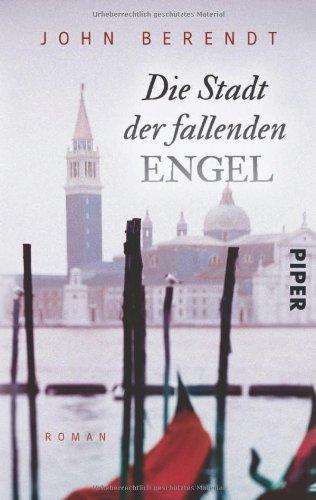 Die Stadt der fallenden Engel: Roman