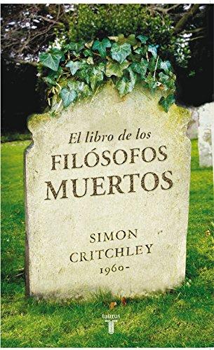 El libro de los filósofos muertos (Pensamiento, Band 709011)