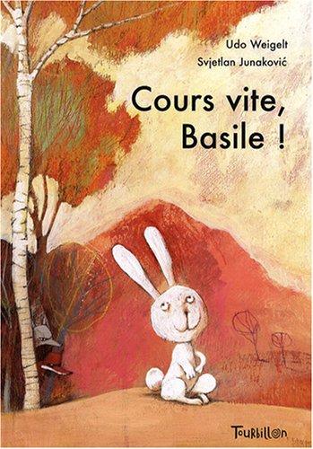 Cours vite, Basile !