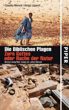 Die Biblischen Plagen - Zorn Gottes oder Rache der Natur: Wissenschaftler lösen ein altes Rätsel