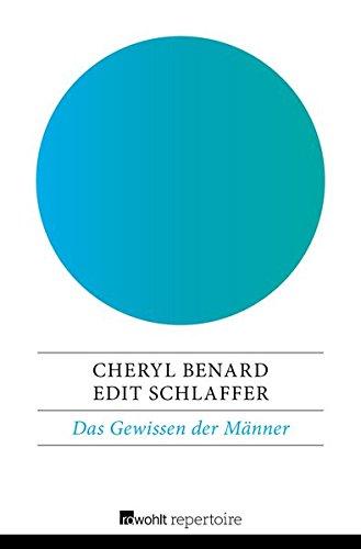 Das Gewissen der Männer: Geschlecht und Moral - Reportagen aus der Despotie