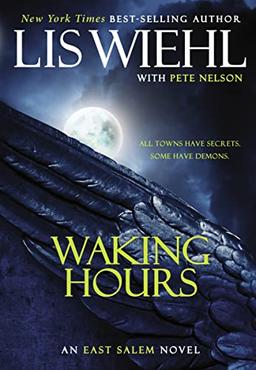 Waking hours tpc (The East Salem Trilogy, Band 1)