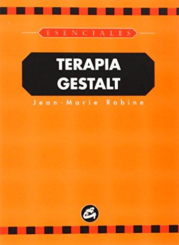 Terapia gestalt (Esenciales)