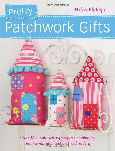 Pretty Patchwork Gifts