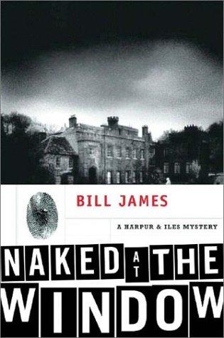 Naked at the Window: A Harpur & Iles Mystery (Harpur & Iles Mysteries)