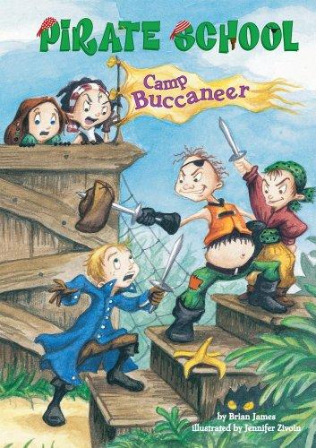 Camp Buccaneer: #6 (Pirate School, 6)