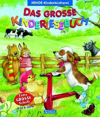 Das große Kinderlesebuch. Xenos-Kinderbücherei