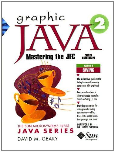 Graphic Java 2 Volume 2,3rd Edition: Mastering the JFC - Swing Components (Prentice Hall (engl. Titel))