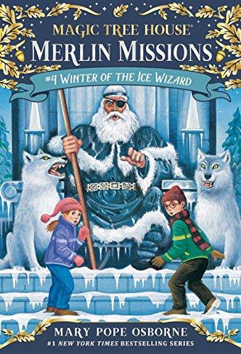 Winter of the Ice Wizard (Magic Tree House (R) Merlin Mission, Band 4)