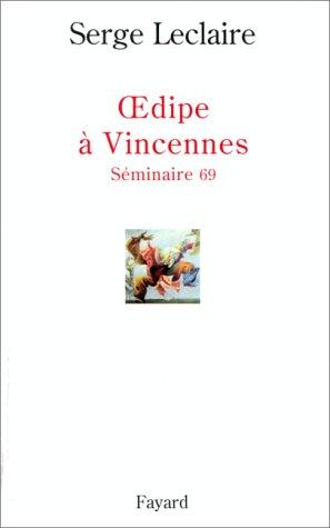 Oedipe à Vincennes : séminaire 69