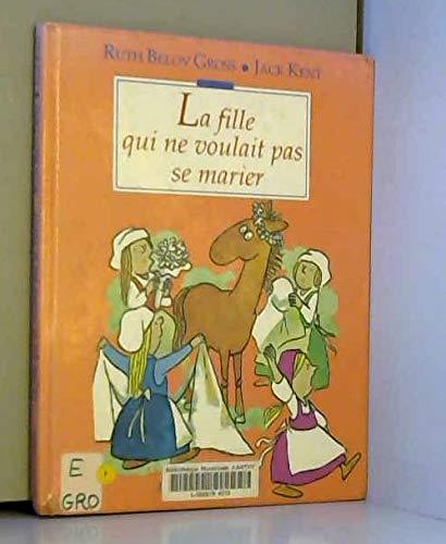 La Fille qui ne voulait pas se marier