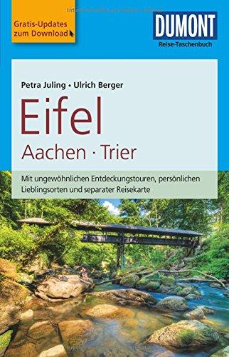 DuMont Reise-Taschenbuch Reiseführer Eifel, Aachen, Trier: mit Online-Updates als Gratis-Download