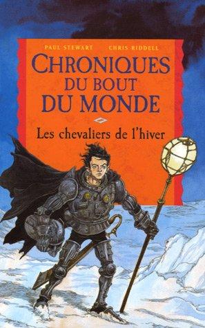 Chroniques du bout du monde. Le cycle de Quint. Vol. 2. Les chevaliers de l'hiver