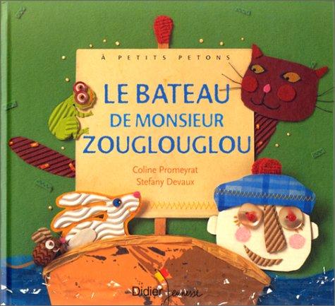 Le bateau de monsieur Zouglouglou