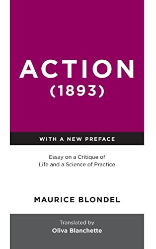 Action (1893): Essay on a Critique of Life and a Science of Practice