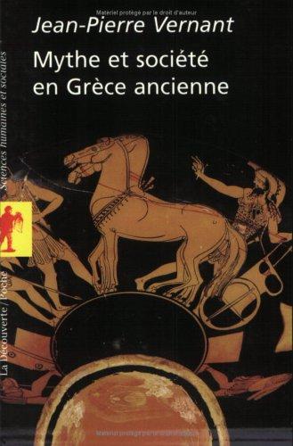 Mythe et société en Grèce ancienne