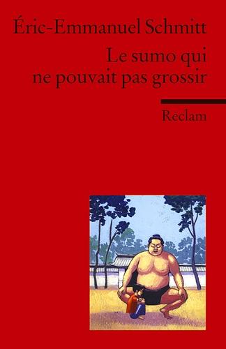 Le sumo qui ne pouvait pas grossir: (Fremdsprachentexte)