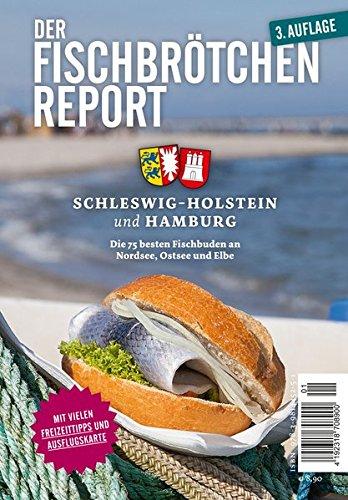 Der Fischbrötchen Report 2018: Für Schleswig-Holstein und Hamburg