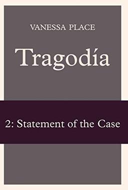 Tragodia 2: Statement of the Case