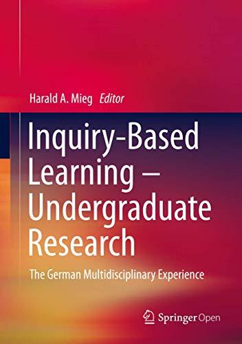 Inquiry-Based Learning - Undergraduate Research: The German Multidisciplinary Experience