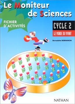 Le moniteur de sciences, cycle 2 : photofiches