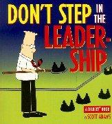 Don't Step in the Leadership (A Dilbert Book)