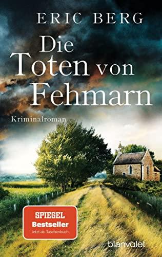 Die Toten von Fehmarn: Kriminalroman (Doro Kagel, Band 3)