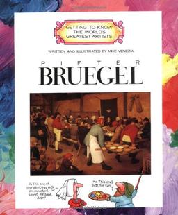 GETTING TO KNOW WORLD:BREUGEL (Getting to Know the World's Greatest Artists)