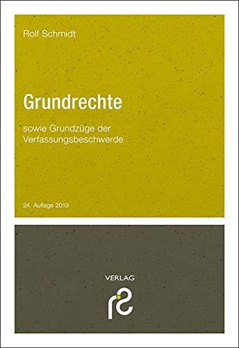 Grundrechte: sowie Grundzüge der Verfassungsbeschwerde