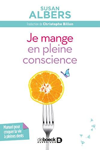 Je mange en pleine conscience