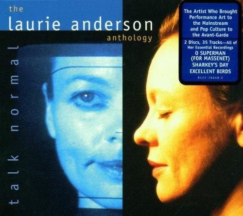 Talk Normal - The Laurie Anderson Anthology