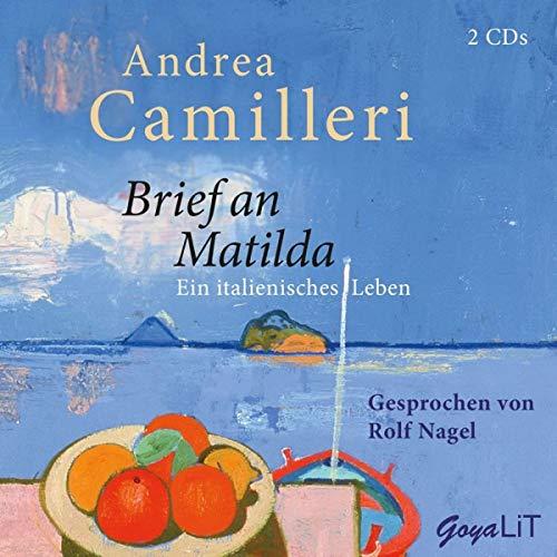 Brief An Matilda.Ein Italienisches Leben