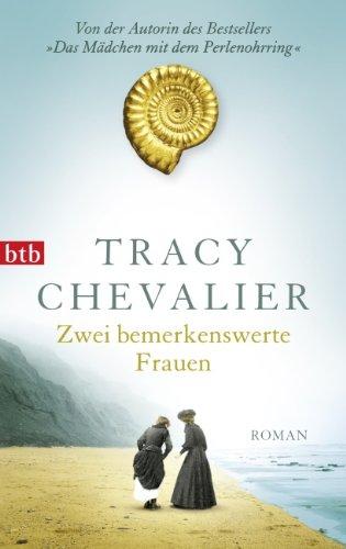 Zwei bemerkenswerte Frauen: Roman