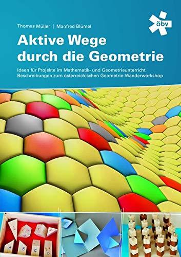 Aktive Wege durch die Geometrie: Projektheft