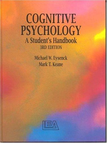 Cognitive Psychology: 3rd Ed., a Student's Handbook