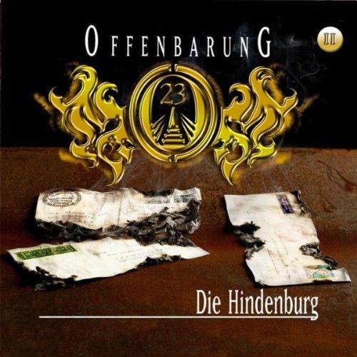 Offenbarung 23 - Folge 11: Die Hindenburg. Hörspiel.  Hörspiel