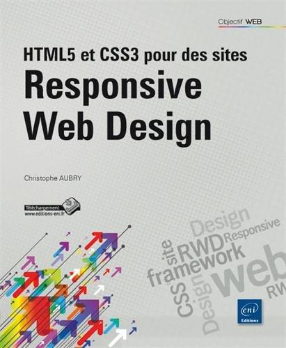 HTML5 et CSS3 pour des sites Responsive Web Design