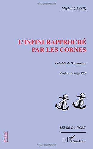 L'infini rapproché par les cornes. Théorème