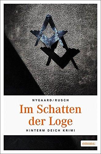 Im Schatten der Loge: Hinterm Deich Krimi