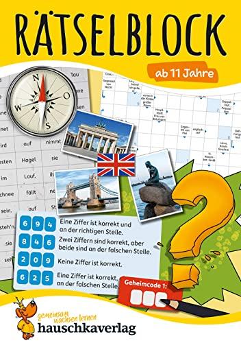 Rätselblock ab 11 Jahre: Bunter Rätselspaß für Kinder - Logicals, Kreuzworträtsel, Sudoku, Konzentrationstraining und logisches Denken fördern (Rätselbücher, Band 641)