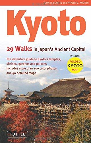 Kyoto: 29 Walks in Japan's Ancient Capital