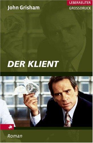 Der Klient, Großdruck