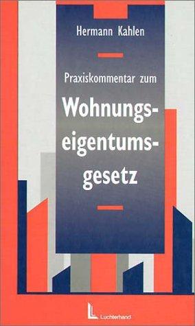 Praxiskommentar zum Wohnungseigentumsgesetz